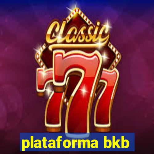 plataforma bkb